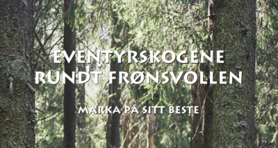 Eventyrskogene rundt Fronsvollen